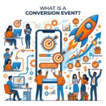 What is Conversion Event?