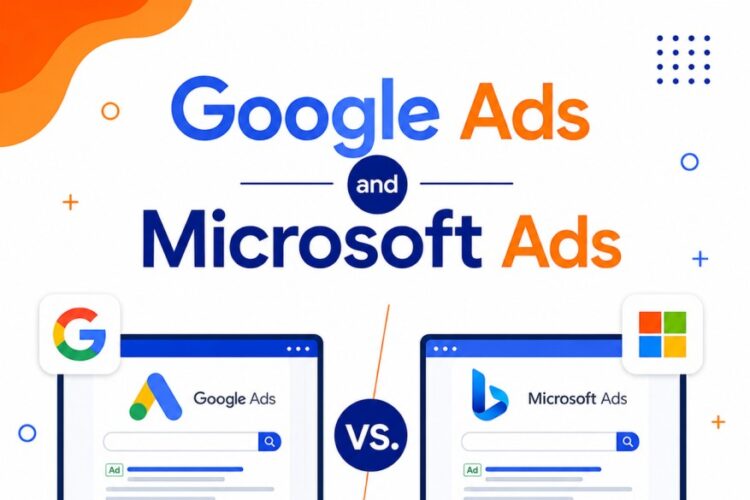 Google Ads vs Microsoft Ads