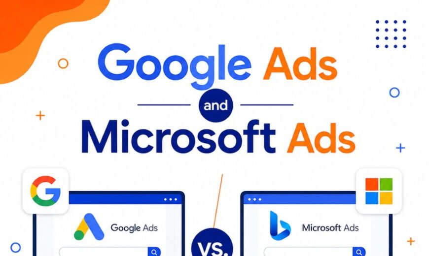Google Ads vs Microsoft Ads