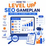 SEO gameplan foe seo llms