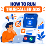 How to Run Truecaller Ads