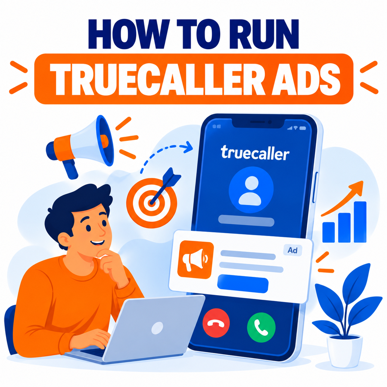 How to Run Truecaller Ads